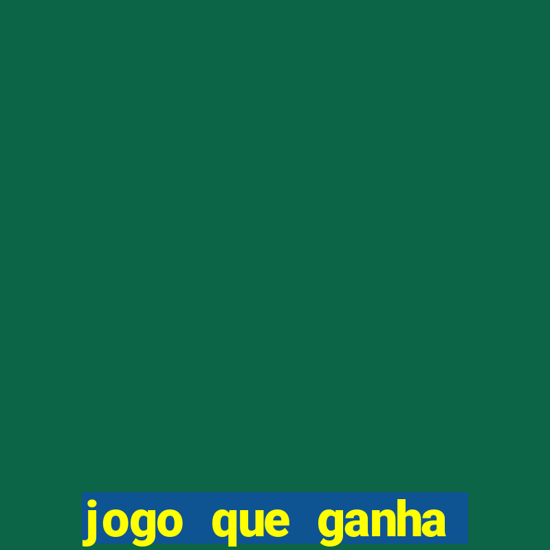 jogo que ganha dinheiro sem fazer deposito